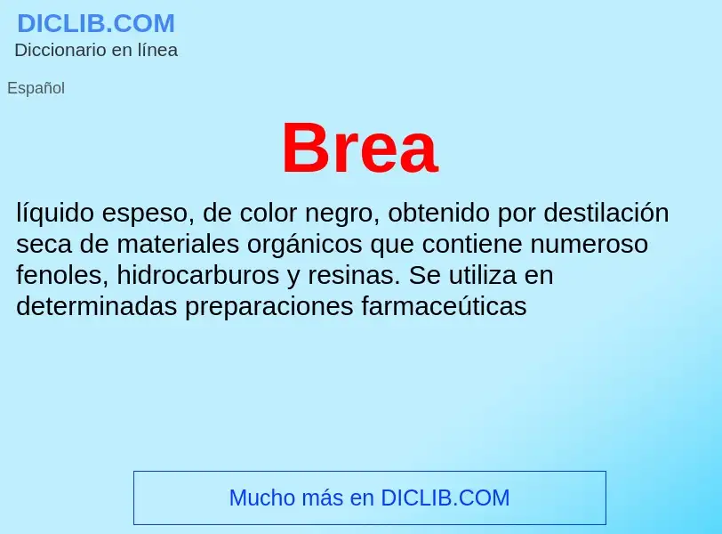 Wat is Brea - definition