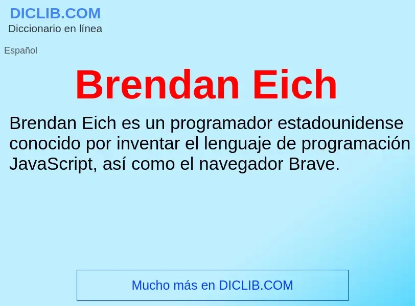 ¿Qué es Brendan Eich? - significado y definición