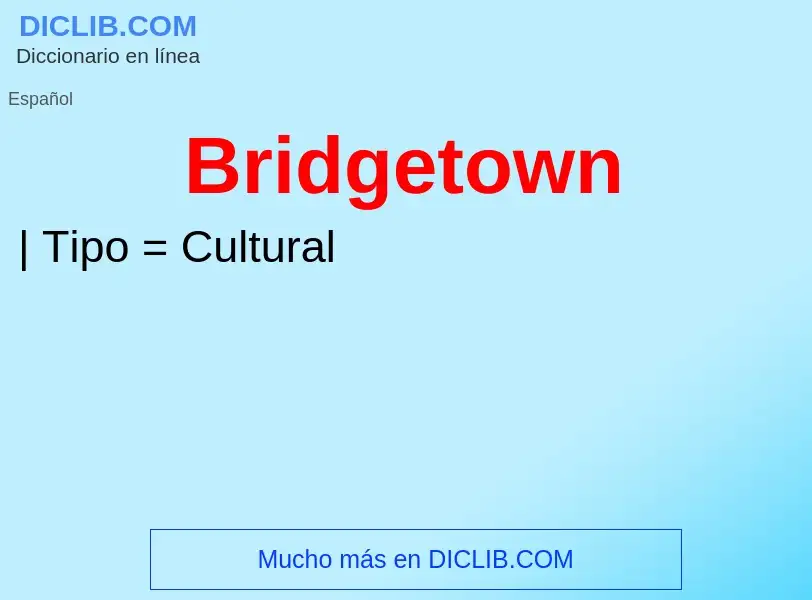 Что такое Bridgetown - определение