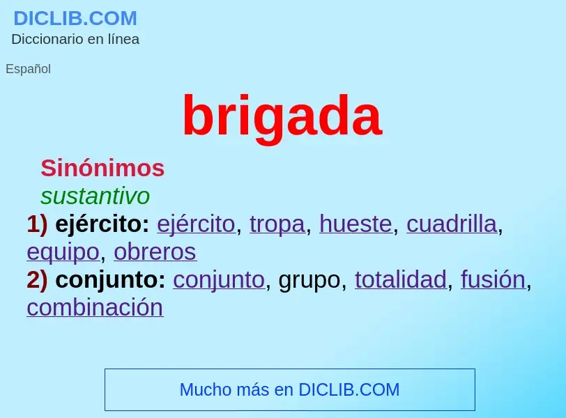 What is brigada - meaning and definition