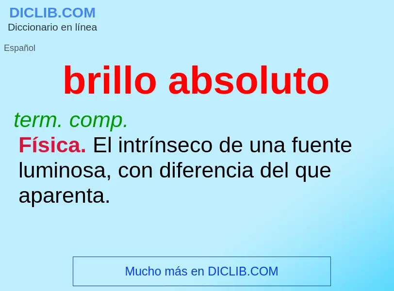 What is brillo absoluto - meaning and definition