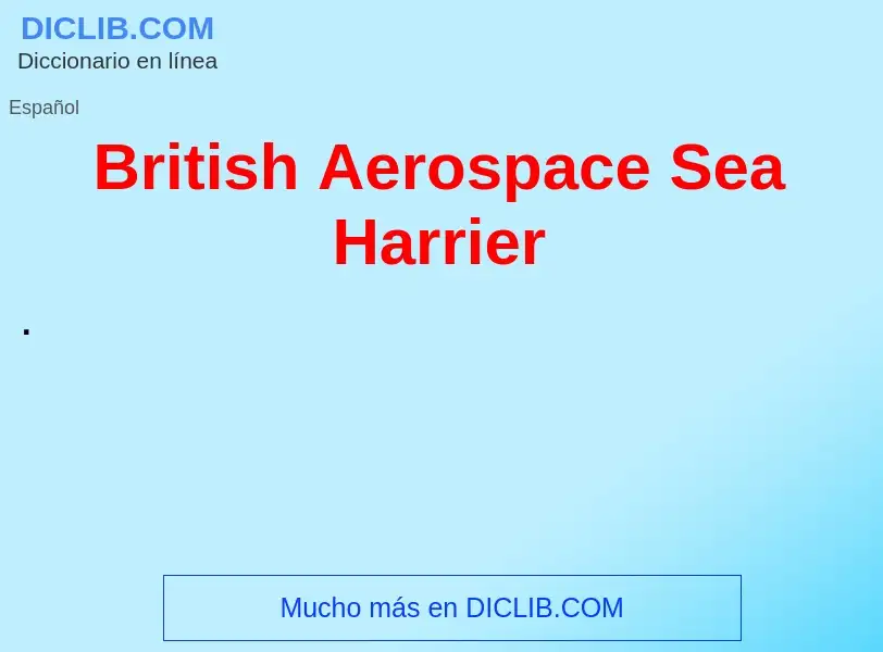 What is British Aerospace Sea Harrier - definition