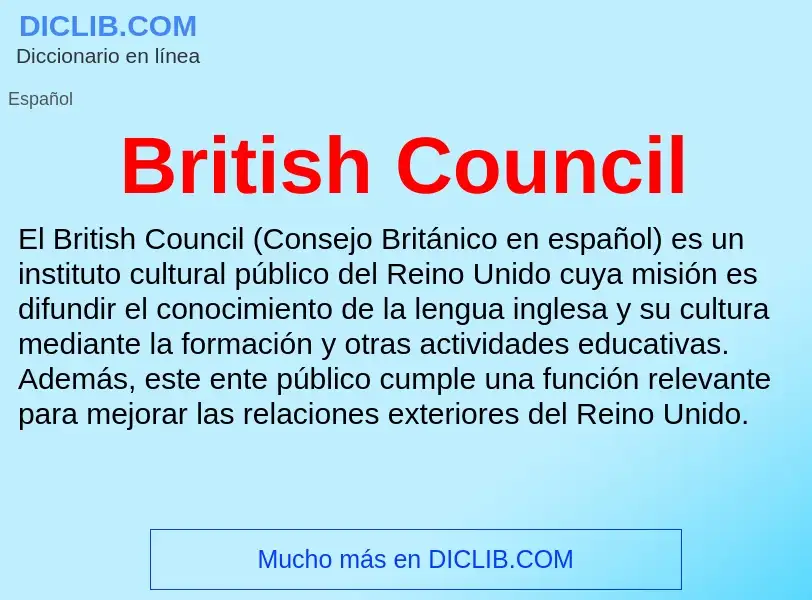 ¿Qué es British Council? - significado y definición