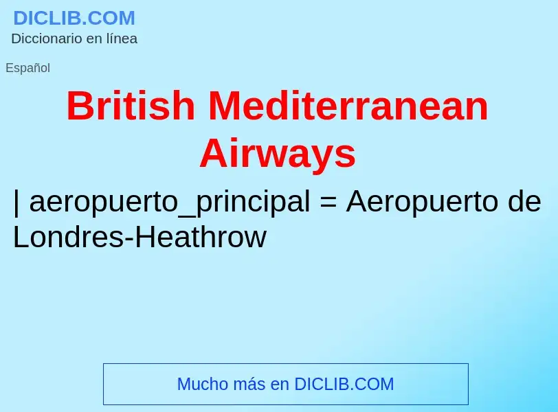 Что такое British Mediterranean Airways - определение