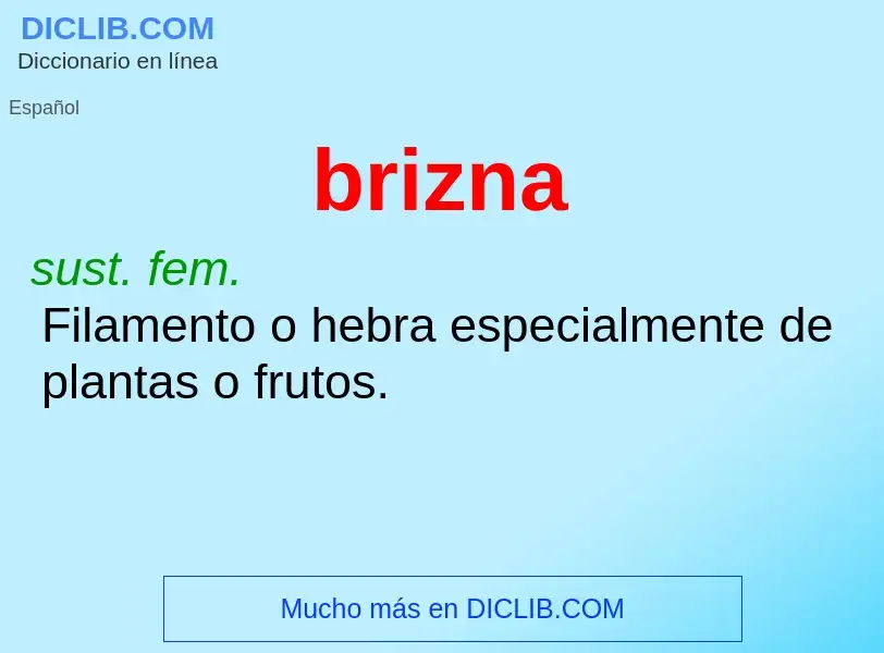 Che cos'è brizna - definizione