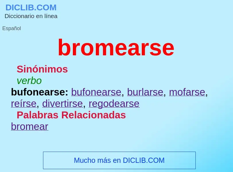 What is bromearse - definition