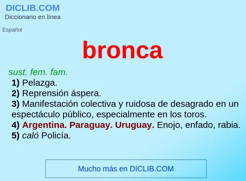 Was ist bronca - Definition