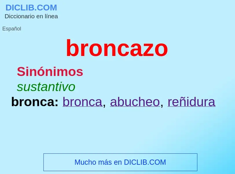 What is broncazo - meaning and definition