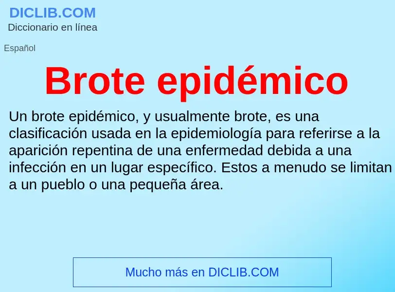 ¿Qué es Brote epidémico? - significado y definición