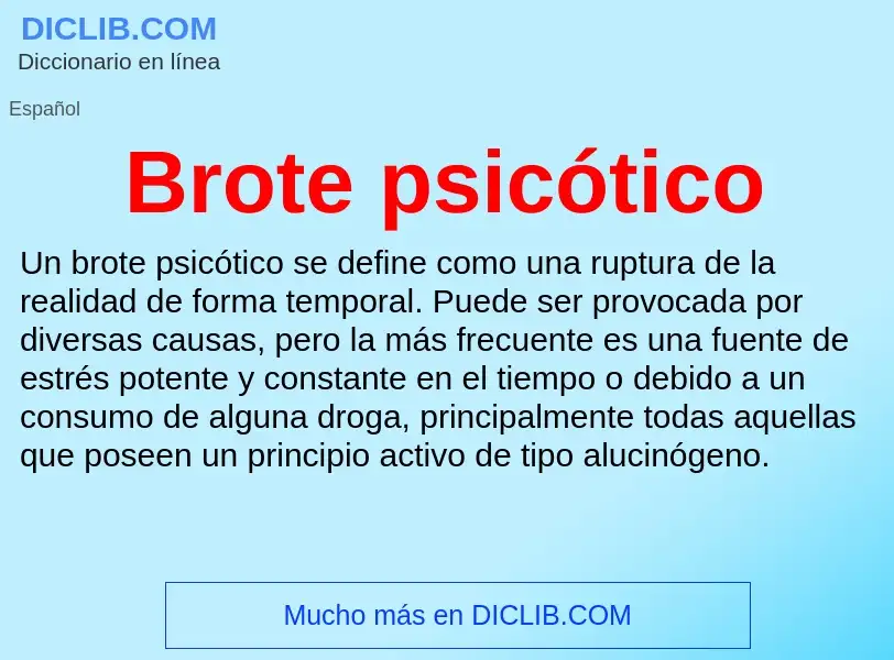 ¿Qué es Brote psicótico? - significado y definición