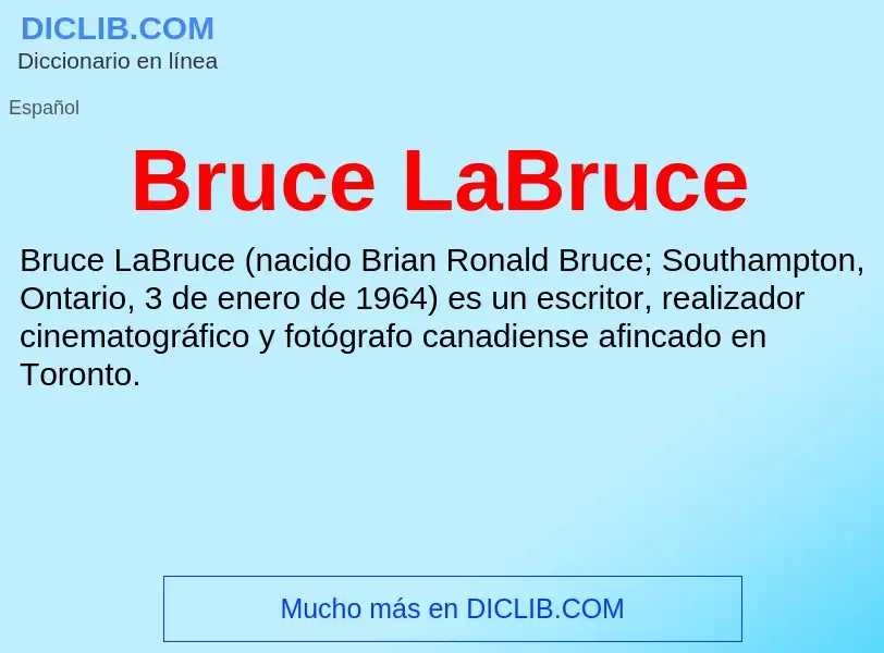 ¿Qué es Bruce LaBruce? - significado y definición