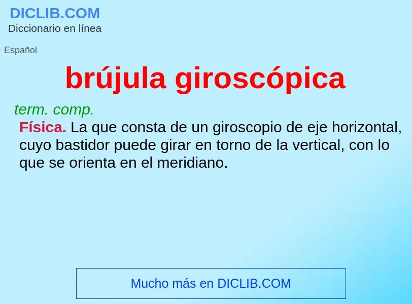 ¿Qué es brújula giroscópica? - significado y definición