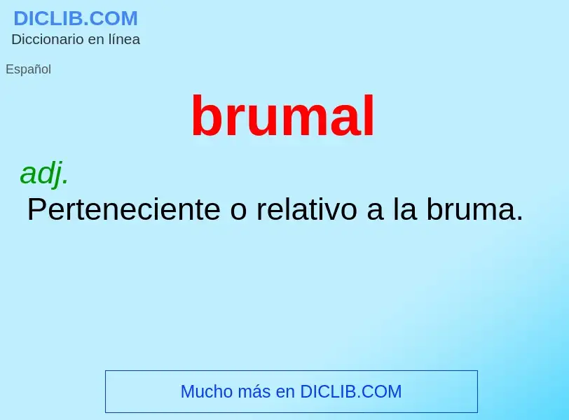 What is brumal - meaning and definition