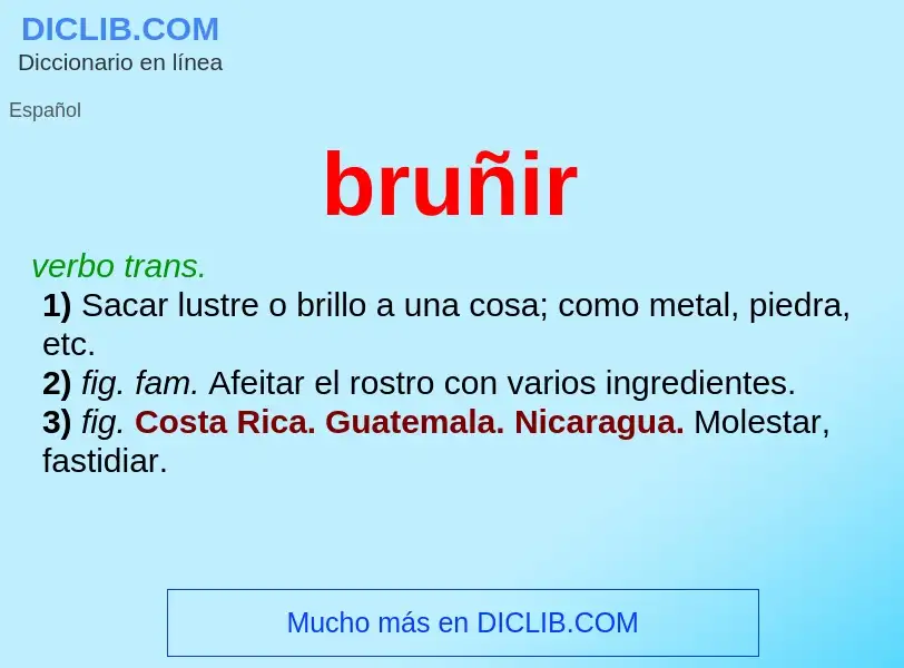 Wat is bruñir - definition