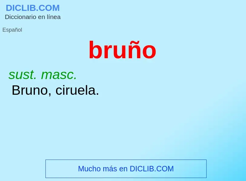 Wat is bruño - definition