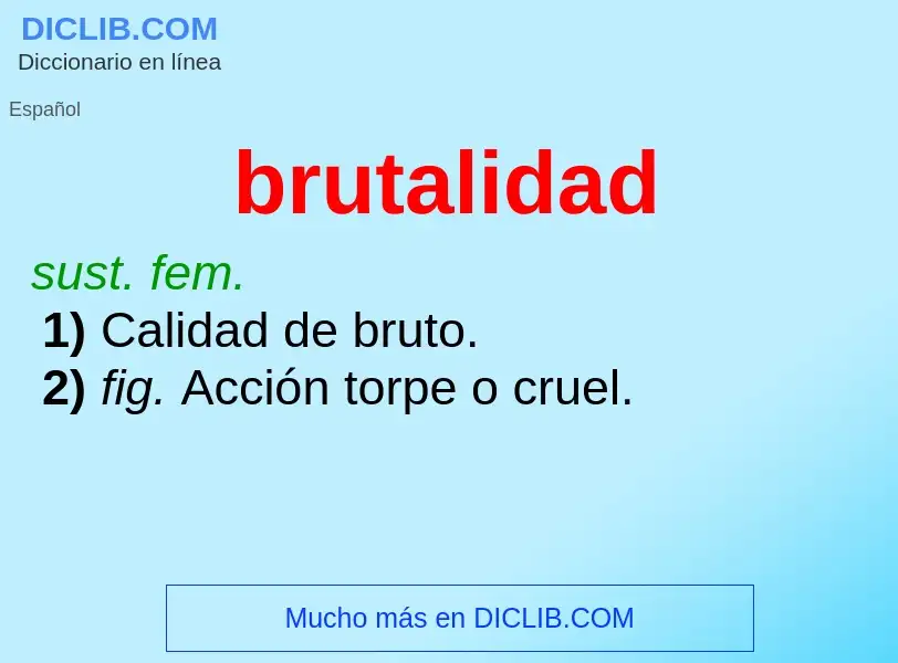 Was ist brutalidad - Definition