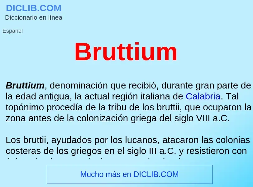 ¿Qué es Bruttium ? - significado y definición