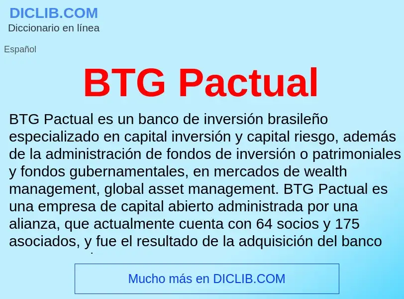 Τι είναι BTG Pactual - ορισμός