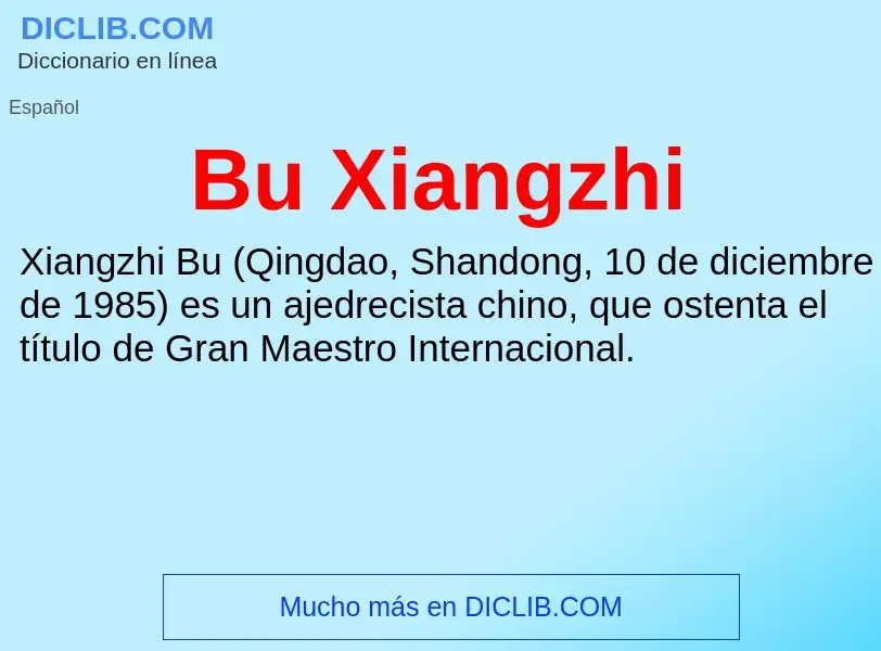 Wat is Bu Xiangzhi - definition