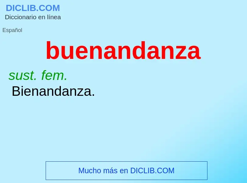 Что такое buenandanza - определение