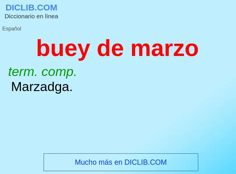 O que é buey de marzo - definição, significado, conceito