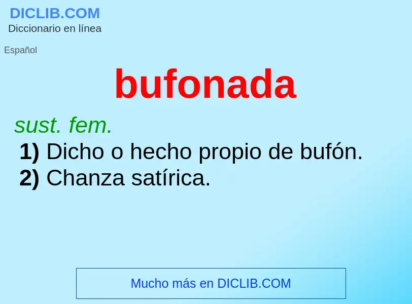 Wat is bufonada - definition