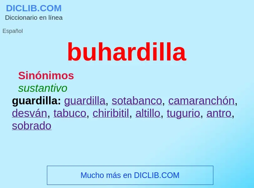 What is buhardilla - meaning and definition