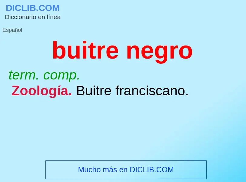 Qu'est-ce que buitre negro - définition