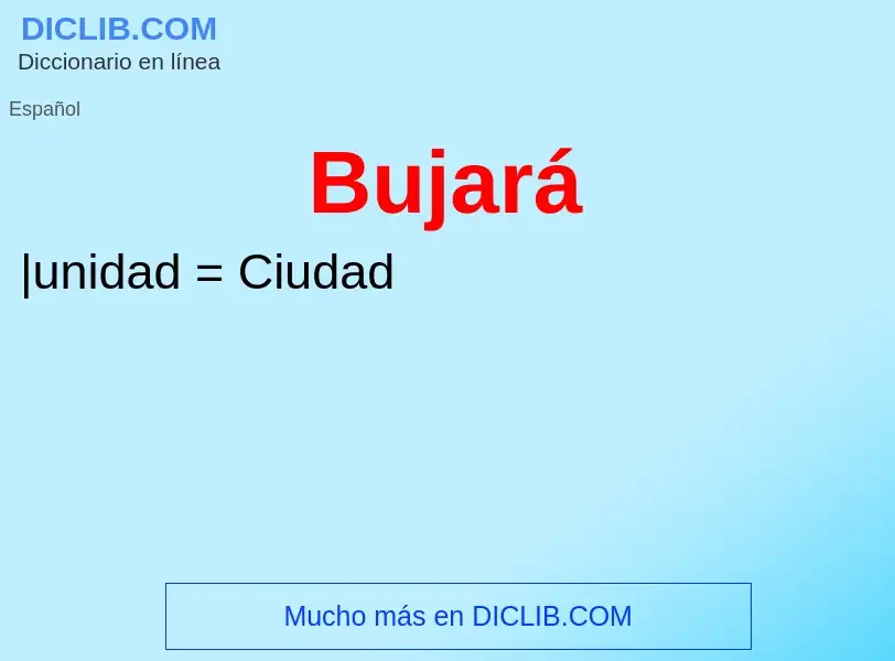 ¿Qué es Bujará? - significado y definición