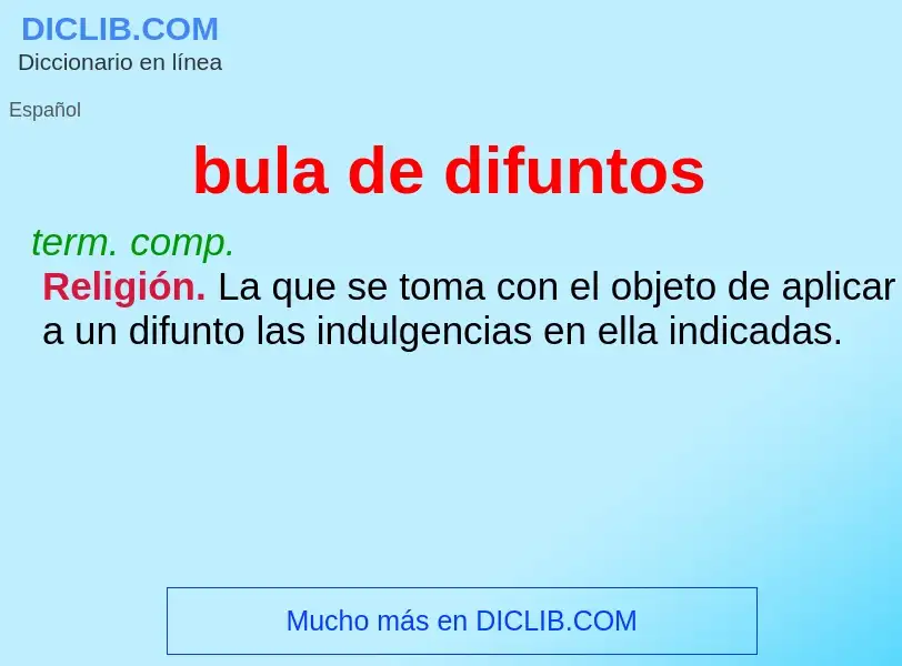 What is bula de difuntos - definition