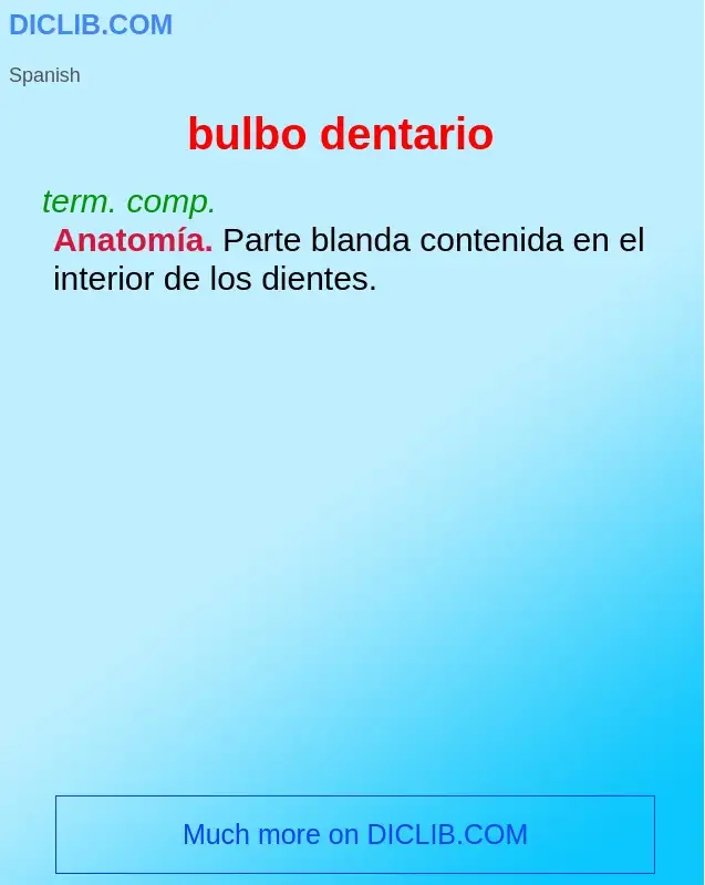 What is bulbo dentario - definition