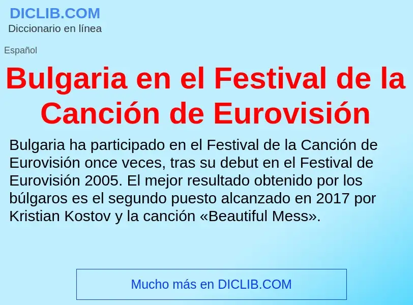 Wat is Bulgaria en el Festival de la Canción de Eurovisión - definition