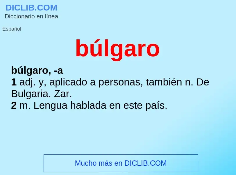 Wat is búlgaro - definition