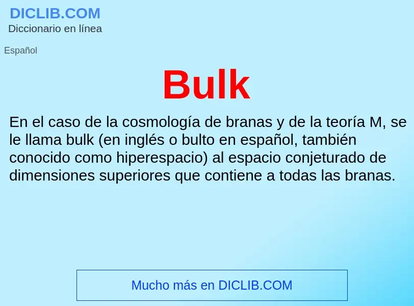 Wat is Bulk - definition