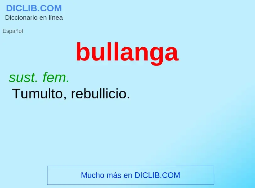 What is bullanga - definition