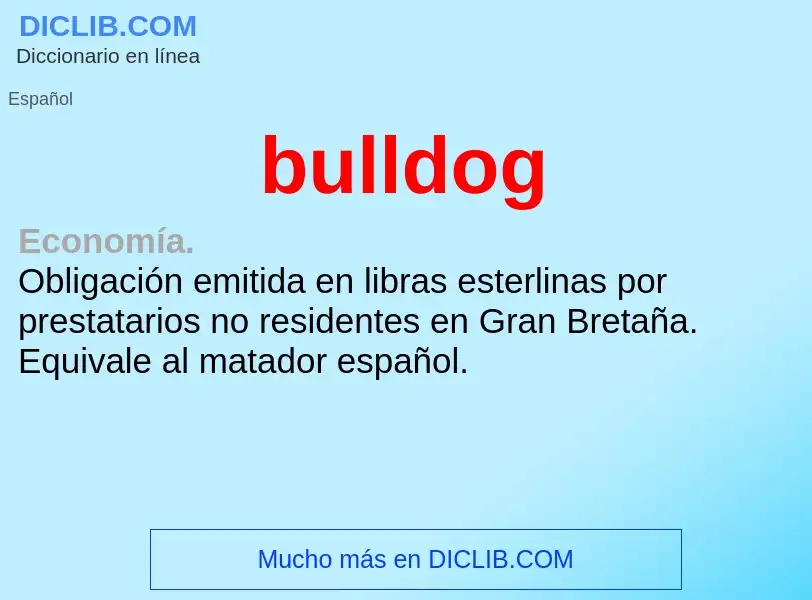 ¿Qué es bulldog? - significado y definición