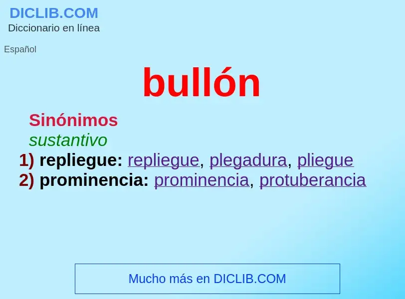 Wat is bullón - definition