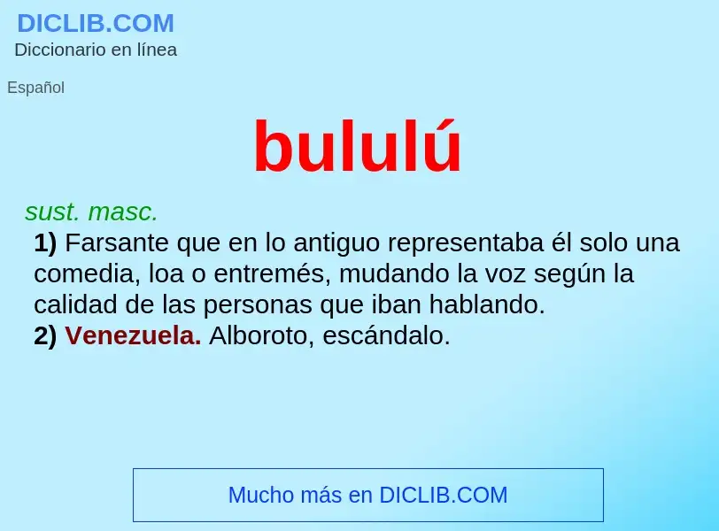 Qu'est-ce que bululú - définition