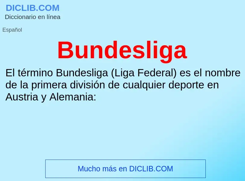 ¿Qué es Bundesliga? - significado y definición