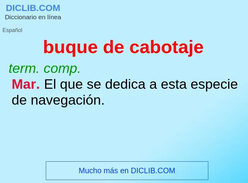 ¿Qué es buque de cabotaje? - significado y definición