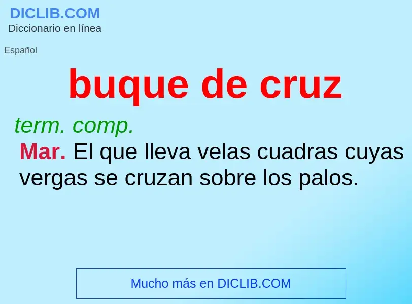 Wat is buque de cruz - definition