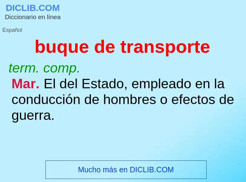 ¿Qué es buque de transporte? - significado y definición