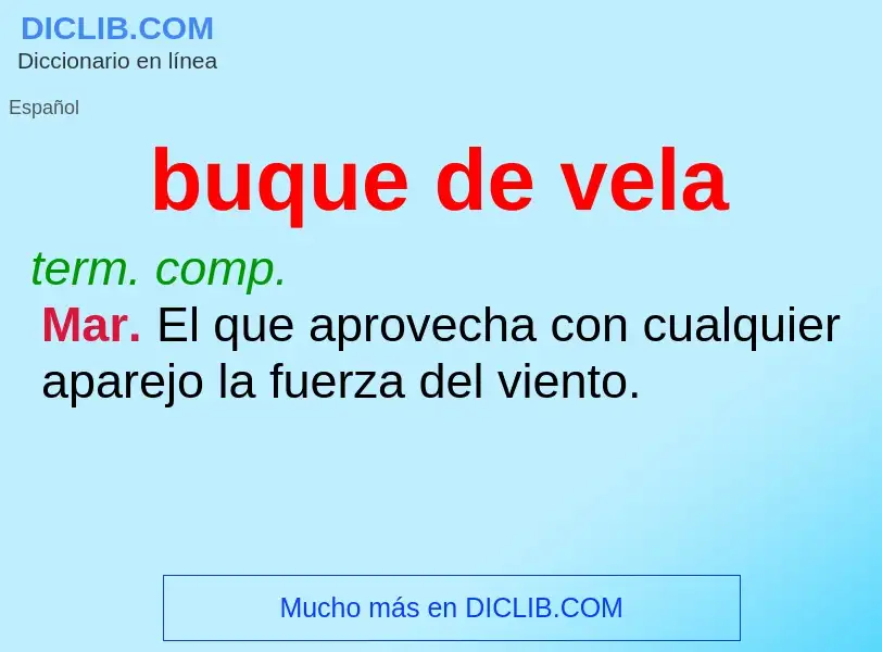 ¿Qué es buque de vela? - significado y definición