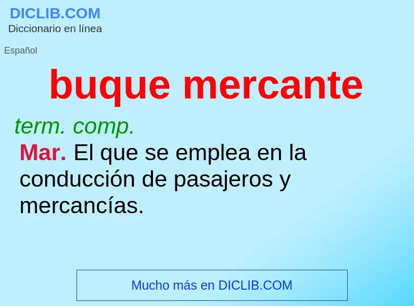 Wat is buque mercante - definition