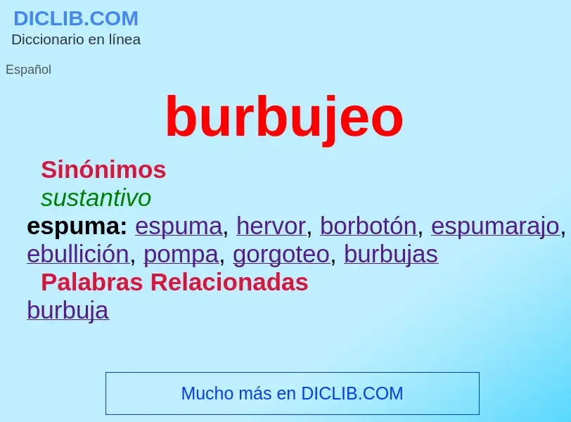 Wat is burbujeo - definition