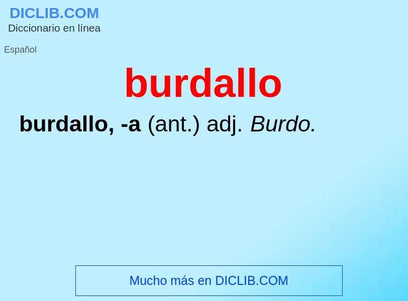 Qu'est-ce que burdallo - définition