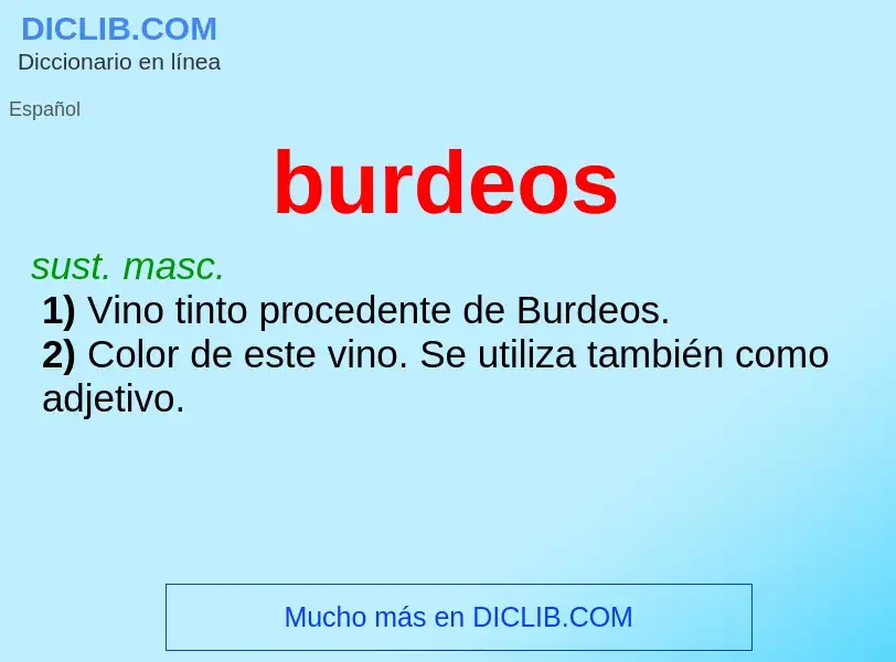 ¿Qué es burdeos? - significado y definición