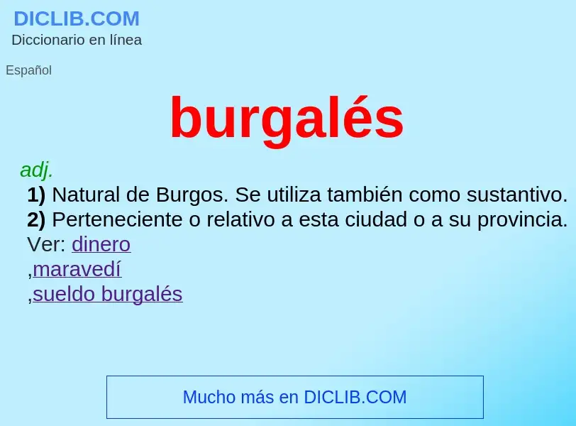 ¿Qué es burgalés? - significado y definición