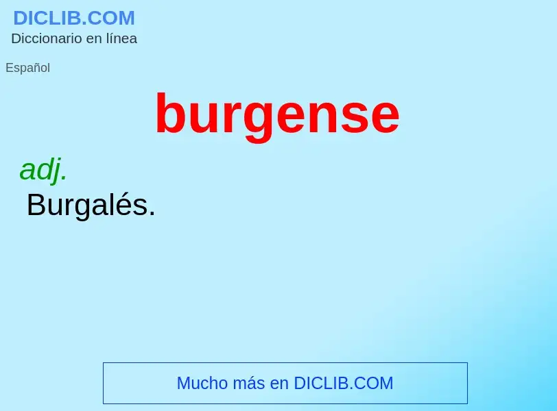 ¿Qué es burgense? - significado y definición