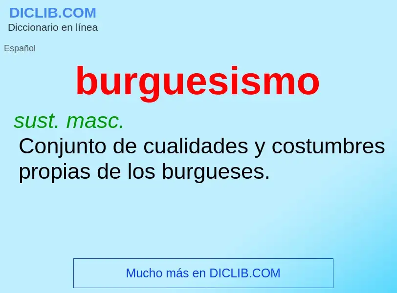 Wat is burguesismo - definition